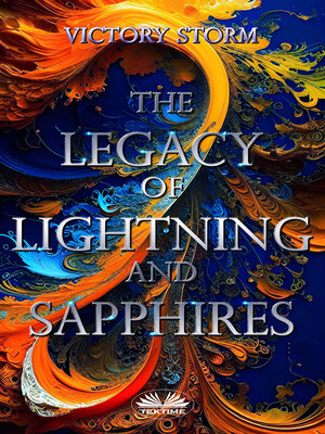 cover image of The Legacy Of Lightning And Sapphires